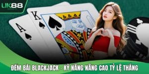 Đếm bài blackjack